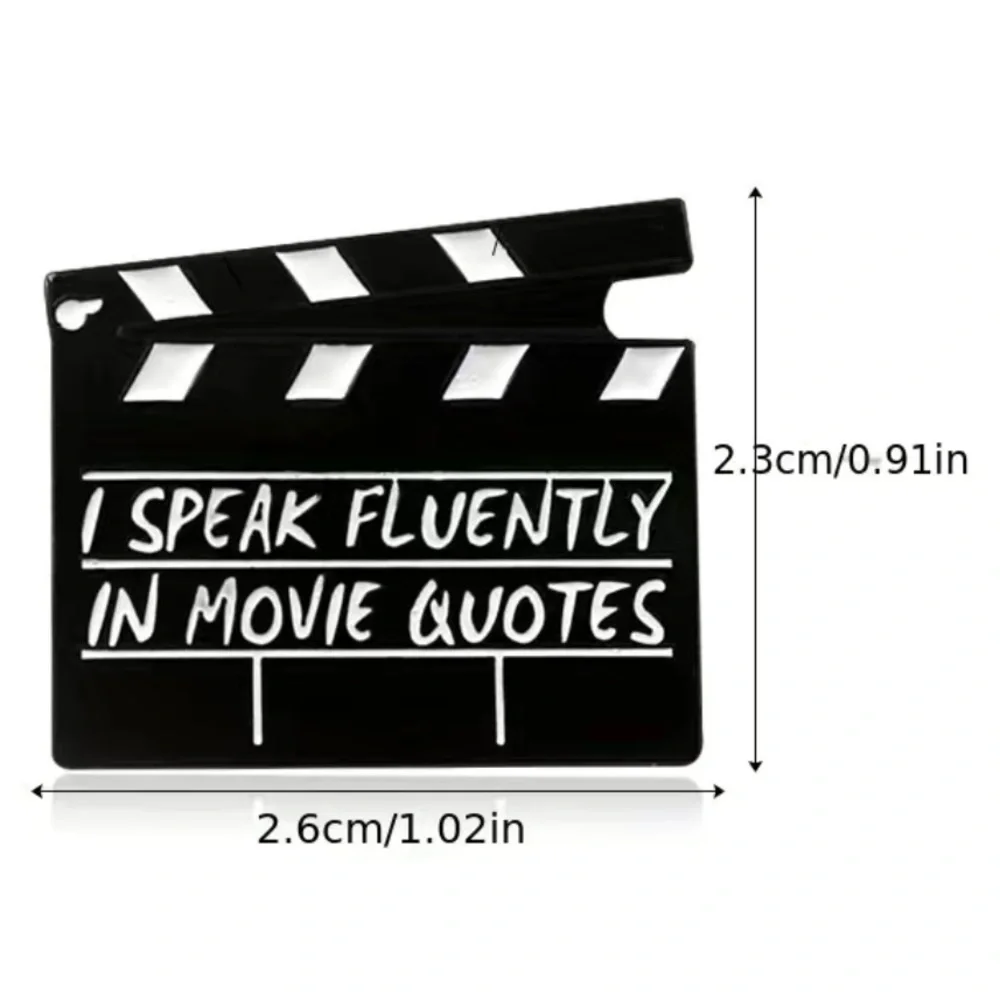 3/$25 “I Speak Fluently in Movie Quotes” Movie Clapboard Pin Badge Brooch